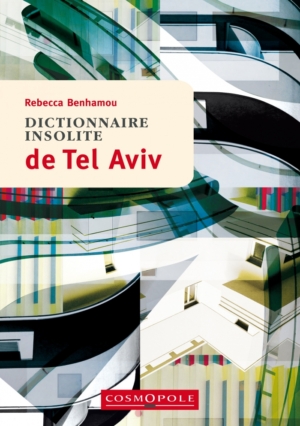 Dictionnaire insolite de Tel Aviv