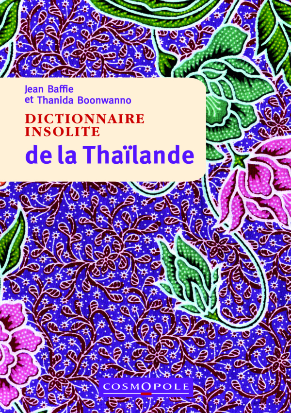 Dictionnaire insolite de la Thaïlande