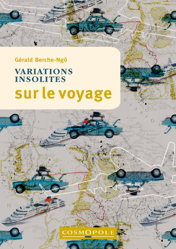 Variations insolites sur le voyage