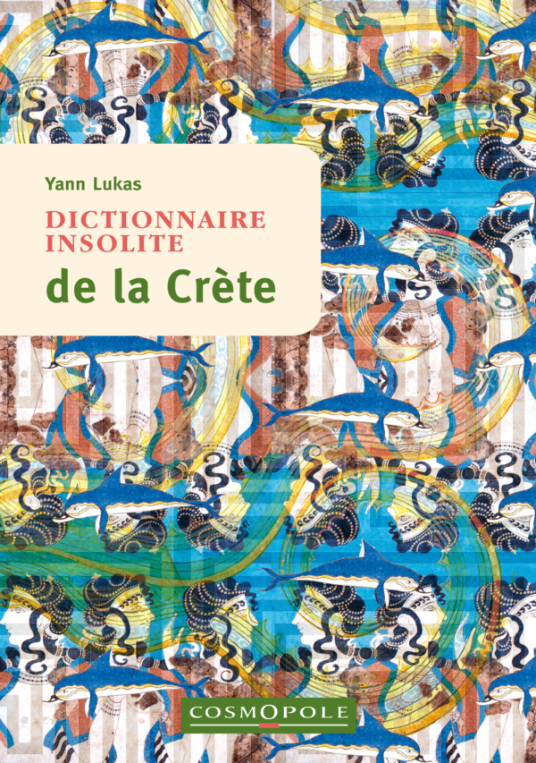 Dictionnaire insolite de la Crète