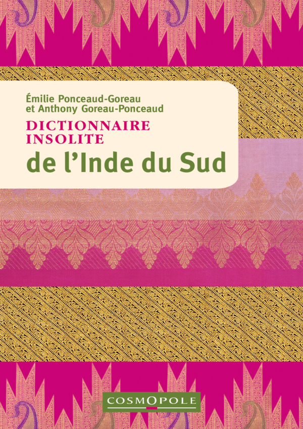 Dictionnaire insolite de l'Inde du Sud