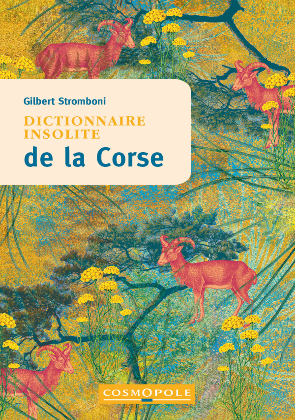Dictionnaire insolite de la Corse