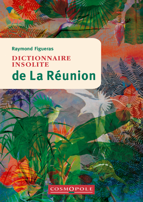 dictionnaire insolite de La Réunion
