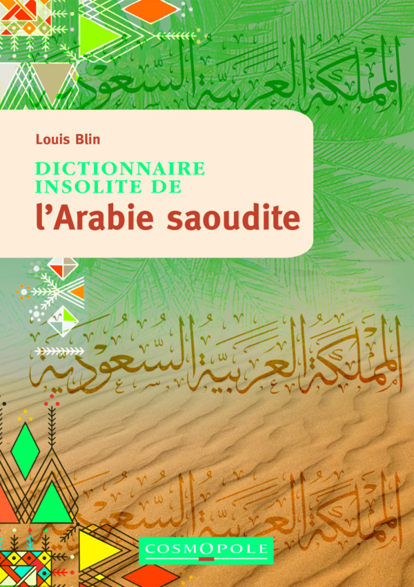 Dictionnaire insolite de l'Arabie saoudite
